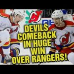 NJ Devils COMEBACK To WIN 4-3 Against The New York Rangers!