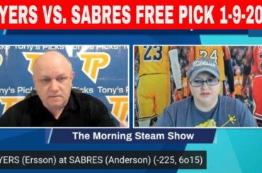 Philadelphia Flyers vs Buffalo Sabres 1/9/2023 FREE NHL Odds and Picks on Morning Steam Show