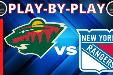 NHL GAME PLAY BY PLAY: MINNESOTA WILD VS NEW YORK RANGERS