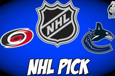 Carolina Hurricanes vs Vancouver Canucks 1/15/23 NHL Free Pick Free NHL Betting Tips