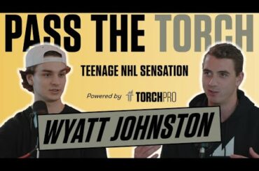 Wyatt Johnston: Teenager Taking Over the NHL - Pass The Torch (S2E15)