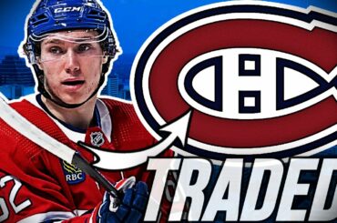 THIS HABS PROSPECT JUST GOT TRADED - MONTREAL CANADIENS NEWS TODAY