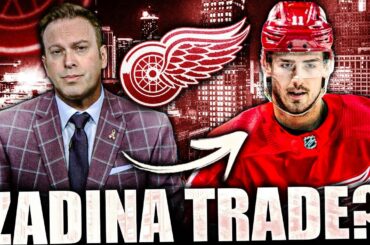 FILIP ZADINA TRADE? CHANGE OF SCENERY? Re: Friedman (Detroit Red Wings News, Rumours Today NHL 2022)