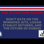 The Situation Room: Don't hate on the Winnipeg Jets, Logan Stanley returns, and the future of Dubois