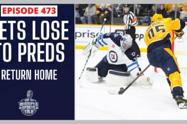 Winnipeg Jets lose to Nashville Predators, finish road trip 2-3 and return home