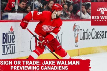 Sign or Trade: Jake Walman | Previewing Montreal Canadiens