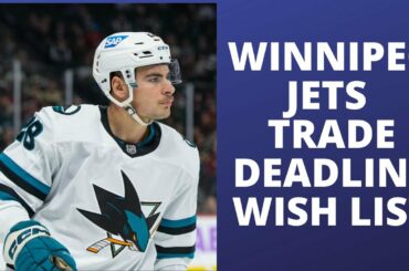 Winnipeg Jets Trade Deadline Wish List  - NHL Trade Deadline 2023