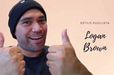 Estilo Pugilista - Logan Brown