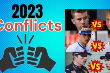 F1 2023 top 5 driver conflicts!