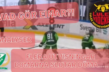 FÄRJESTAD LULEÅ | EINAR DRÄPER FBK | ANALYS PÅ NÅGRA AV FBK:S UTVISNINGAR & FILMNINGAR | SHL | FINAL