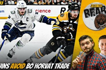 Bruins Avoid Bo Horvat Trade & Pavel Zacha Looks Worth It | Poke the Bear w/ Conor Ryan