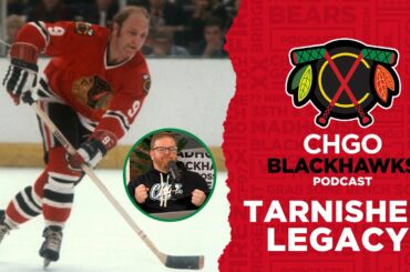 Chicago Blackhawks' Bobby Hull’s off ice problems cloud great career | CHGO Blackhawks Podcast