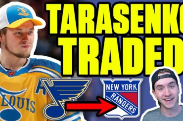 Blues TRADE Tarasenko To Rangers in BLOCKBUSTER: Who Won The Deal?