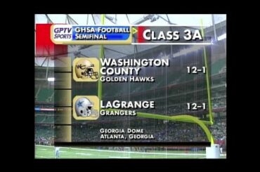 GHSA 3A Semifinal: LaGrange vs. Washington County - Dec. 12, 2003