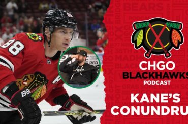 One Less Suitor for Patrick Kane and the Chicago Blackhawks? | CHGO Blackhawks Podcast