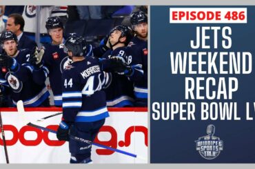 Winnipeg Jets weekend recap, win over Chicago, Super Bowl LVII recap Chiefs win over Eagles