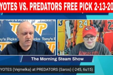 Arizona Coyotes vs Nashville Predators 2/13/2023 FREE NHL Expert Picks on Morning Steam Show