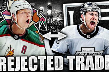 Arizona Coyotes REJECTED LA KINGS TRADE PROPOSAL W/ GABE VILARDI (Jakob Chychrun News & Rumours) NHL