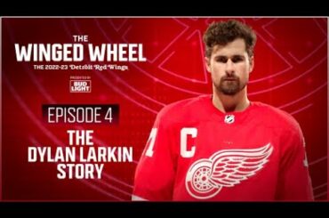 The Winged Wheel | Season 4 Episode 4 - The Dylan Larkin Story