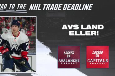 Colorado Avalanche acquire Lars Eller from the Washington Capitals | INSTANT NHL Trade Reaction