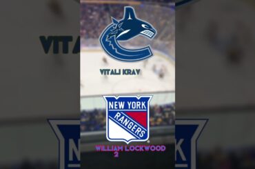 New York Rangers/ Vancouver Canucks Trade Analysis (Vitali Kravtsov/William Lockwood Trade)