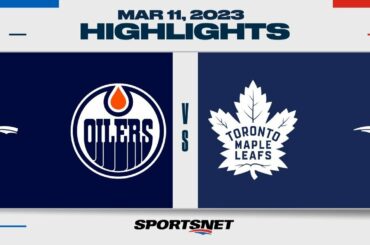 NHL Highlights | Oilers vs. Maple Leafs - March 11, 2023