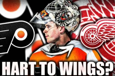 CARTER HART TO DETROIT RED WINGS? TRADE OUT OF PHILADELPHIA FLYERS? NHL News & Rumors Re: Jeff Marek