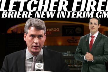 Breaking News: Philadelphia Flyers Fire GM Chuck Fletcher + More Changes Coming Soon?