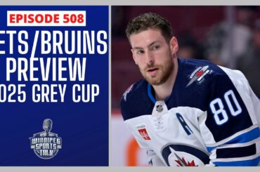 Winnipeg Jets vs. Boston Bruins preview, Morrissey returns, Dubois out, Wade Miller on 2025 Grey Cup