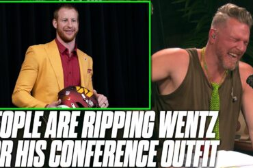 The Internet is RIPPING Carson Wentz's Commanders Press Conference Outfit | Pat McAfee Reacts