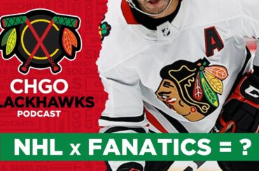 What does the NHL's Fanatics jersey deal mean for Chicago Blackhawks fans? | CHGO Blackhawks Podcast