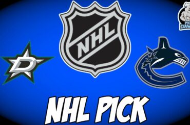 Dallas Stars vs Vancouver Canucks 3/25/23 NHL Free Pick Free NHL Betting Tips