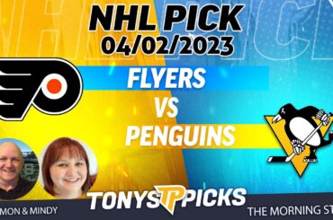 Philadelphia Flyers vs Pittsburgh Penguins 4/2/2023 FREE NHL Picks and Predictions on Morning Steam