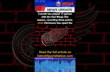 Detroit Red Wings recall Czarnik and Edvinsson under emergency conditions