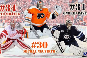 The Best #34 Petr Mrázek #30 Michal Neuvirth #31 Ondrej Pavelec