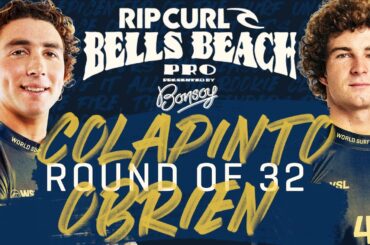 Griffin Colapinto vs Liam O'Brien | Rip Curl Pro Bells Beach - Round of 32 Heat Replay