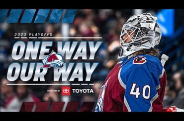 One Way, Our Way | Colorado Avalanche