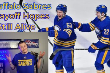 The Buffalo Sabres Playoff Hopes Are Still Alive