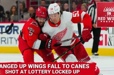 Banged Up Red Wings Fall to Hurricanes | Edvinsson Recap | Detroit Locks Up Shot in Draft Lottery