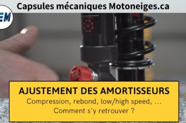 Capsules Motoneiges.ca - Ajustement des amortisseurs