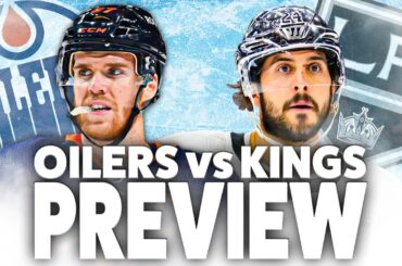 Edmonton Oilers vs Los Angeles Kings Series Preview and Predictions