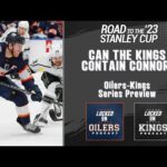 Los Angeles Kings vs. Edmonton Oilers Locked On Crossover Preview | Key players, storylines & more