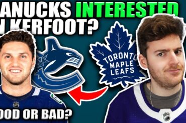 The Vancouver Canucks Are Interested In Alex Kerfoot?? - Is This Good Or Bad?