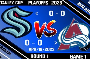 NHL Live Full Game Reactions 1st Round PlayOffs Game 1 Seattle Kraken @ Colorado Avalanche