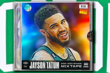 Jayson Tatum's LEGENDARY 22-23 Season Mixtape! 🍀🔥