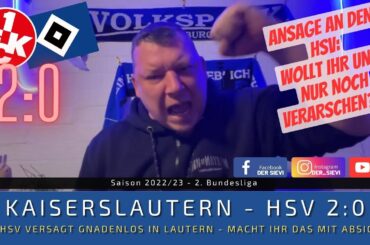 1. FC Kaiserslautern - HSV 2:0 - Wollt ihr uns eigentlich nur noch verarschen…?! ANSAGE an den HSV!