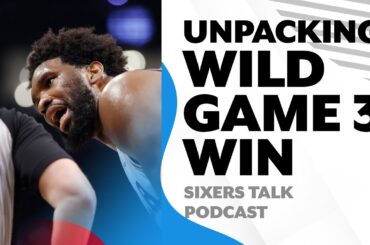 Sixers look to sweep Nets after winning a wild Game 3 | Sixers Talk Podcast