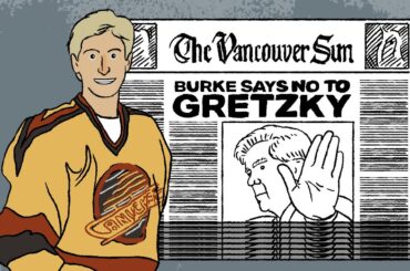 How Wayne Gretzky Almost Became A Vancouver Canuck | Hey Burkie