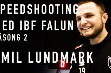 6. Emil Lundmark | Speedshooting med IBF Falun | Säsong 2