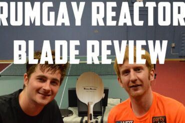 Rumgay Reactor Blade Review